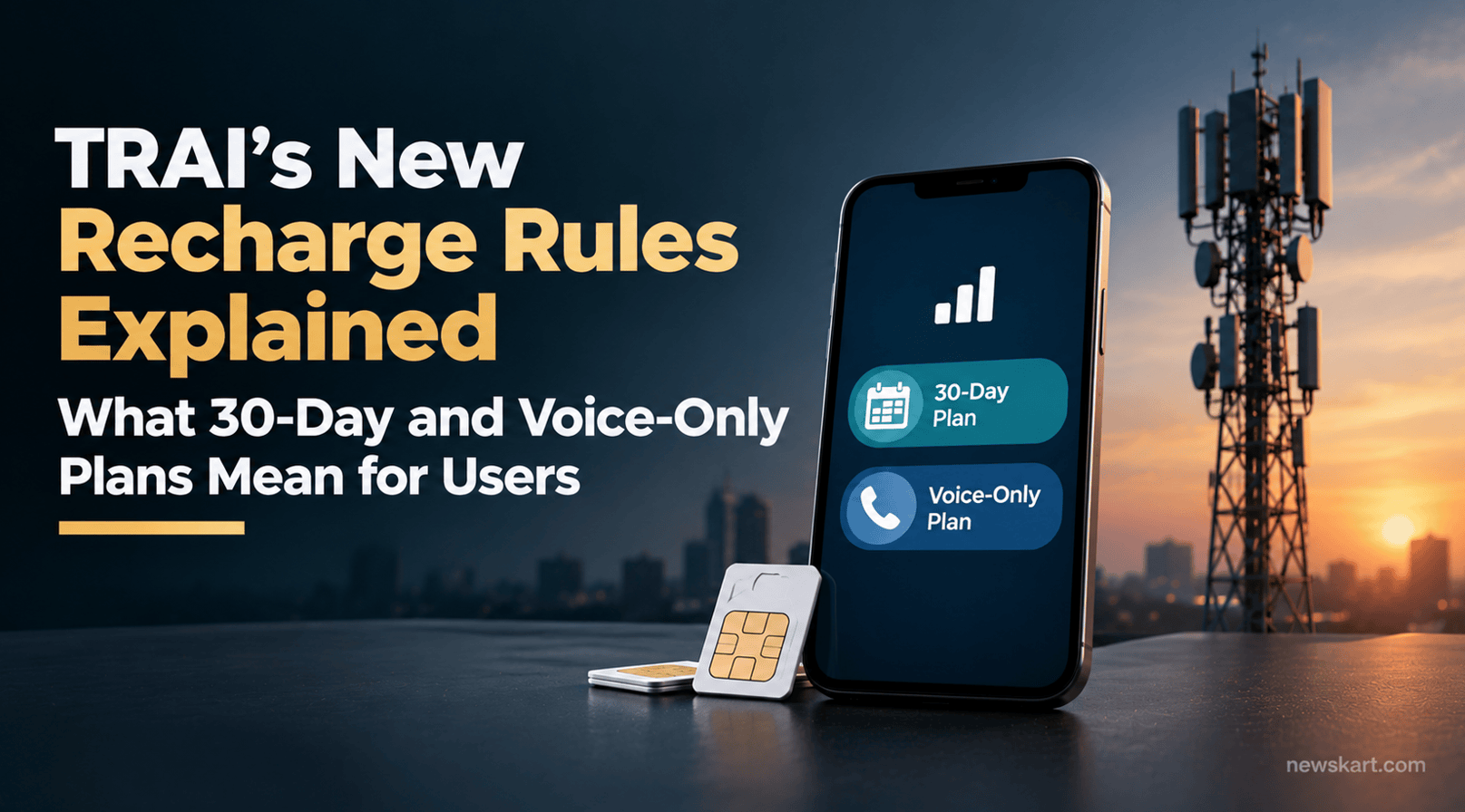 TRAI’s New Recharge Rules Explained – What 30-Day and Voice-Only Plans Mean for Users