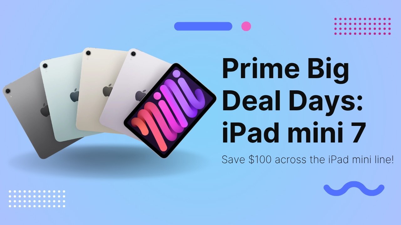 Amazon slashes 0 off iPad mini 7 ahead of Prime Big Deal Days