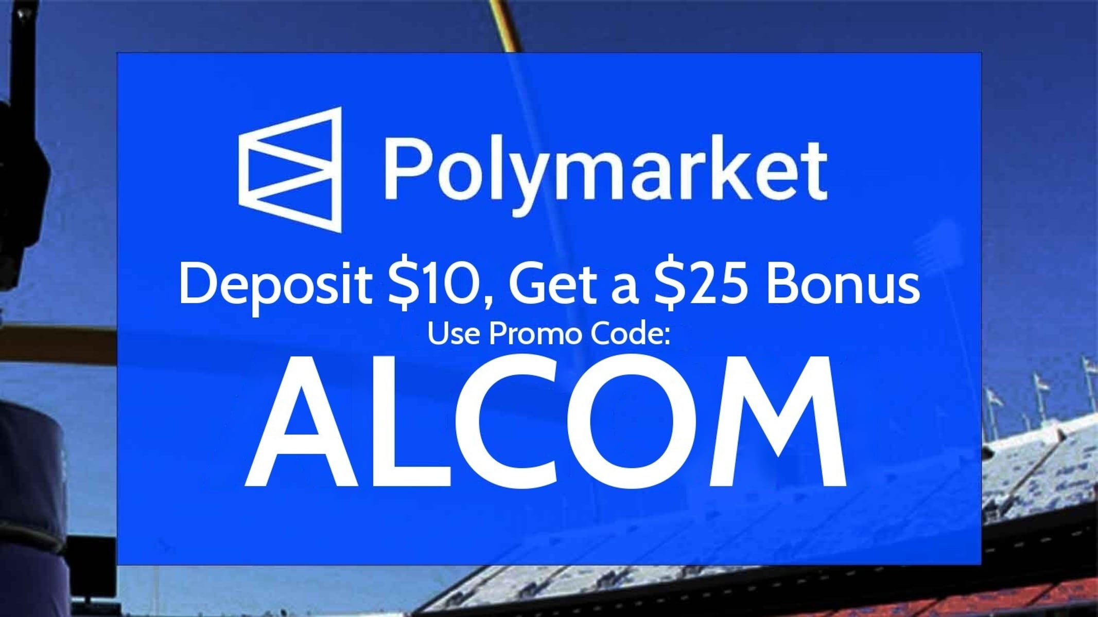New Polymarket Promo Code ALCOM: Claim a  bonus for NFL Week 4 & MLB Playoffs