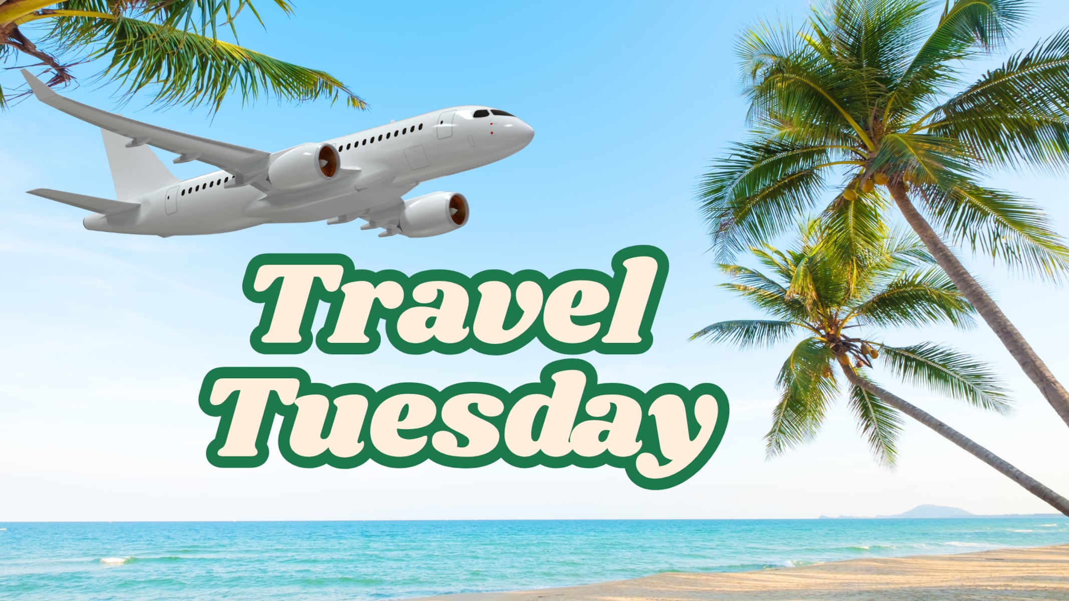 When is Travel Tuesday 2026?